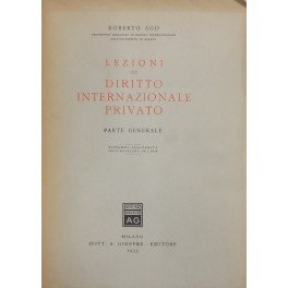 Lezioni di diritto internazionale privato. Parte generale