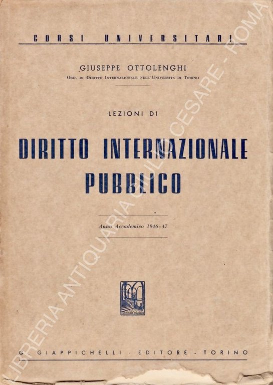 Lezioni di diritto internazionale pubblico. Anno accademico 1946-47 | Immagine Gallery 2