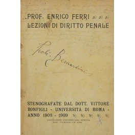 Lezioni di diritto penale. Stenografate dal dott. Vittore Bonfigli. Universita …