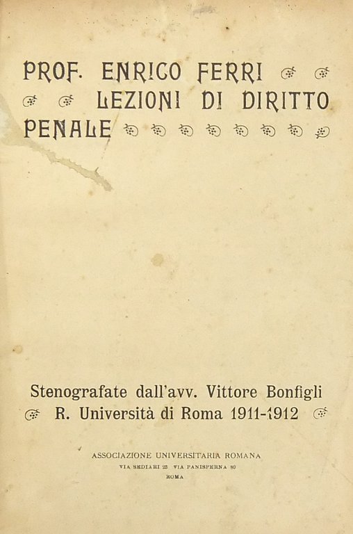 Lezioni di diritto penale. Stenografate dall'avv. Vittore Bonfigli. R. Università … | Immagine Gallery 2