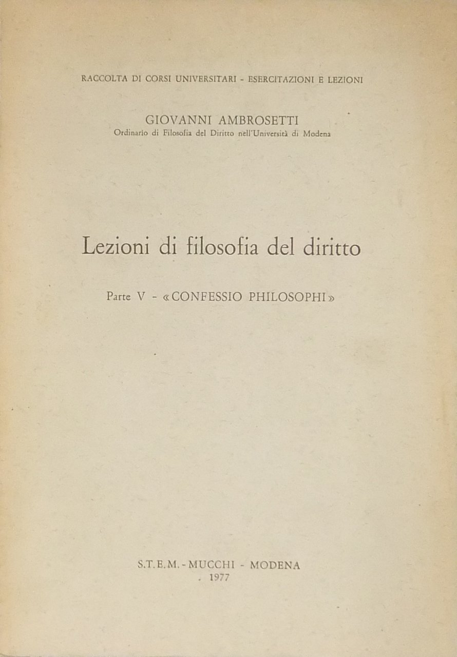 Lezioni di filosofia del diritto. Parte V - Confessio philosophi | Immagine principale