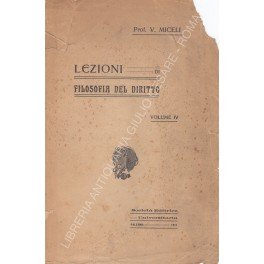 Lezioni di filosofia del diritto. Vol. IV (unico pubblicato)