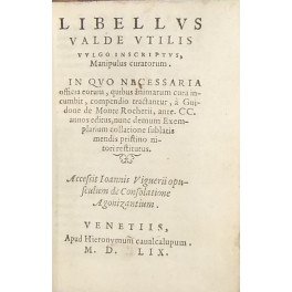 Libellus valde utilis vulgo inscriptus, manipulus curatorum. In quo necessaria …