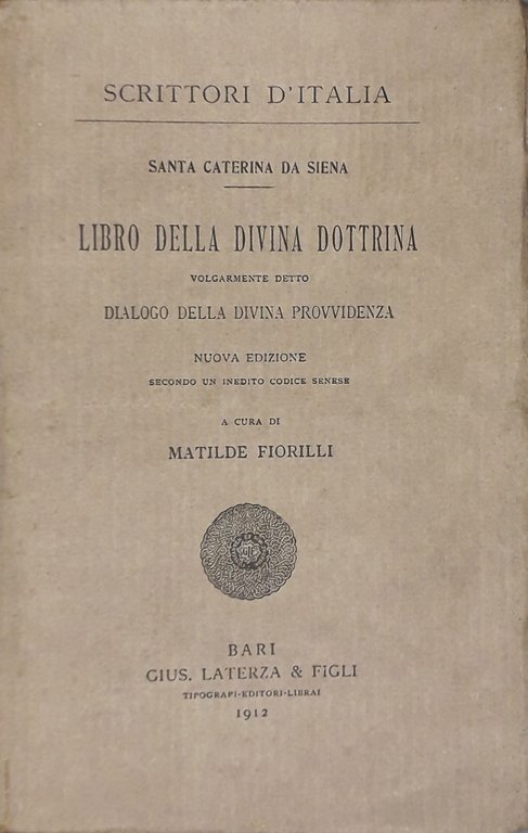 Libro della Divina Dottrina volgarmente detto Dialogo della Divina Provvidenza. … | Immagine Gallery 2