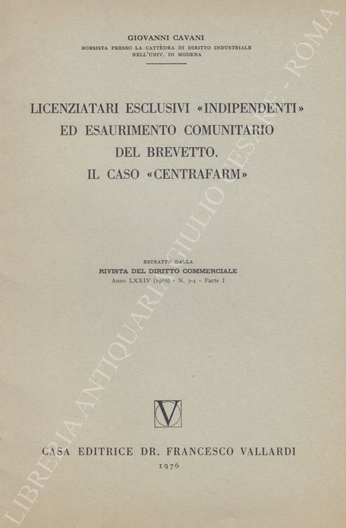Licenziatari esclusivi "indipendenti" ed esaurimento comunitario del brevetto. Il caso … | Immagine Gallery 2
