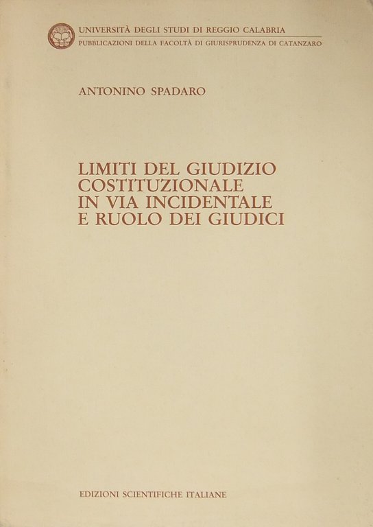 Limiti del giudizio costituzionale in via incidentale e ruolo dei … | Immagine Gallery 2