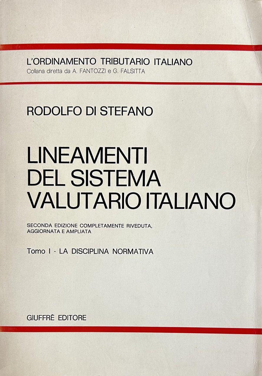 Lineamenti del sistema valutario italiano. Tomo I - La disciplina … | Immagine principale