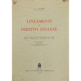 Lineamenti di diritto inglese. Corso di lezioni svolto presso l'Unione …
