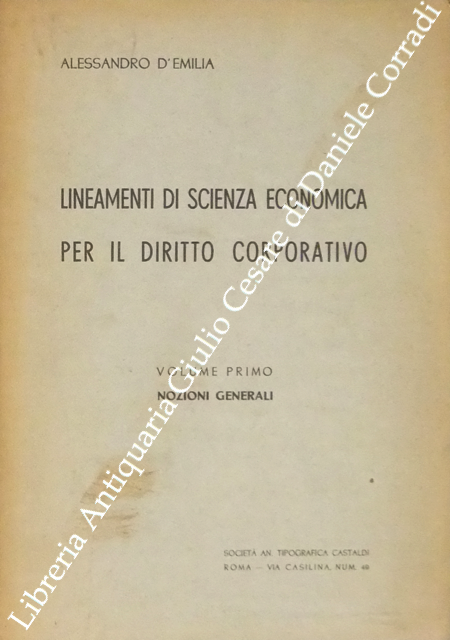 Lineamenti di scienza economica per il diritto corporativo. Vol. I … | Immagine Gallery 2