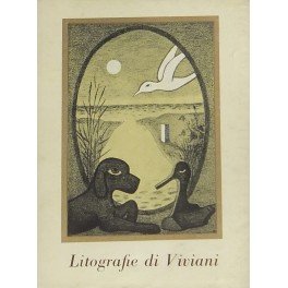 Litografie di Giuseppe Viviani. Catalogo. Con scritti di Jean Cocteau …