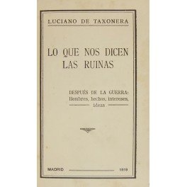 Lo que nos dicen las ruinas. Despues de la guerra …
