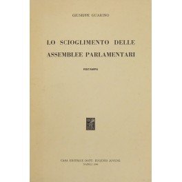 Lo scioglimento delle assemblee parlamentari