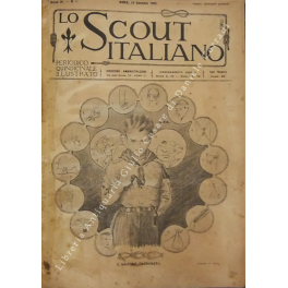 Lo Scout Italiano. Periodico quindicinale illustrato. Anno IV - 15 …