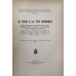 Lo Stato e la vita economica. Relazioni presentate alla seconda …