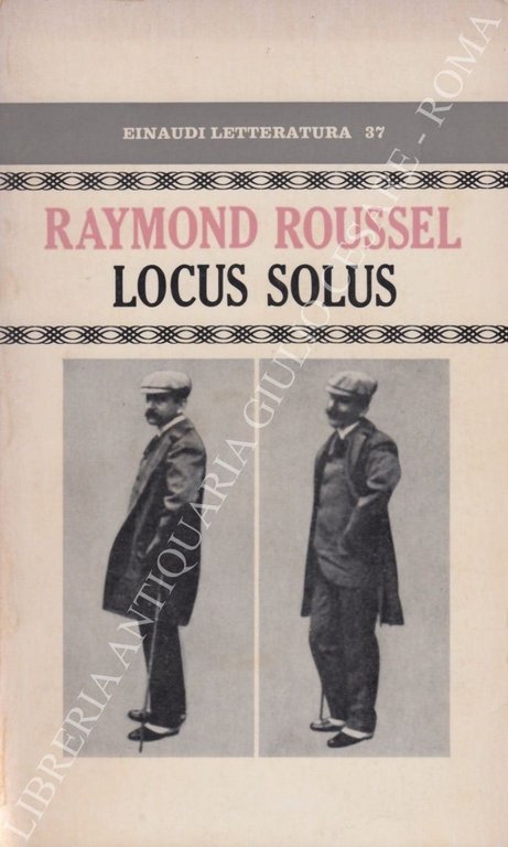 Locus Solus seguito da Come ho scritto alcuni miei libri. … | Immagine Gallery 2