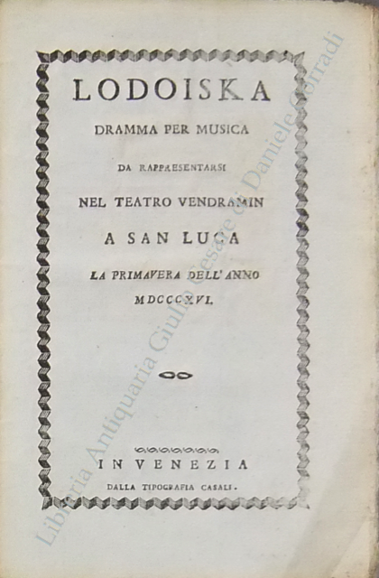Lodoiska. Dramma per musica da rappresentarsi nel teatro Vendramin a … | Immagine Gallery 2