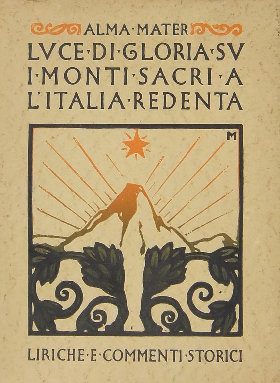 Luce di gloria su i monti sacri a l'Italia redente. … | Immagine Gallery 2