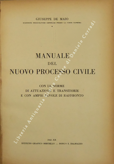 Manuale del nuovo processo civile. Con le norme di attuazione … | Immagine Gallery 2