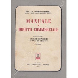 Manuale di diritto commerciale. Vol. I - L'impresa commerciale. Le …