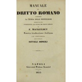 Manuale di diritto romano contenente la teoria delle instituzioni preceduto …