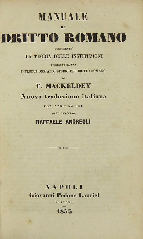 Manuale di diritto romano contenente la teoria delle instituzioni preceduto … | Immagine Gallery 2