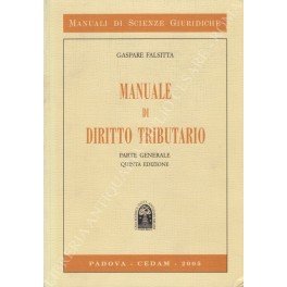 Manuale di diritto tributario. Vol. I - Parte generale. Vol. … | Immagine principale