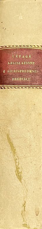 Manuale di legislazione e giurisprudenza prediale in materia di servitù … | Immagine Gallery 2