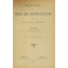 Manuale di storia del diritto italiano. Le fonti leggi e …