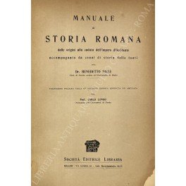 Manuale di storia romana dalle origini alla caduta dell'Impero d'Occidente accompagnato da cenni di storia delle fonti