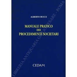 Manuale pratico dei procedimenti societari