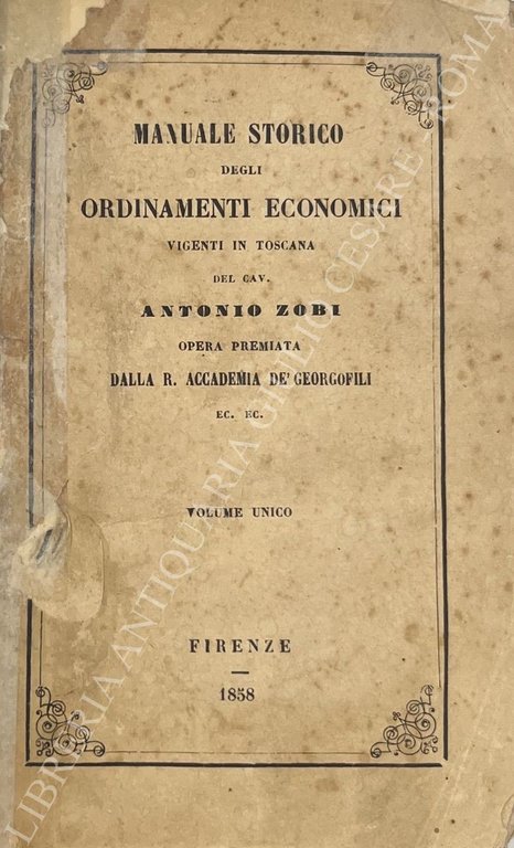 Manuale storico degli ordinamenti economici vigenti in Toscana. Opera premiata … | Immagine Gallery 2