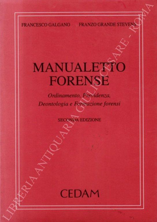 Manualetto forense. Ordinamento, Previdenza, Deontologia e Formazione forensi | Immagine Gallery 2