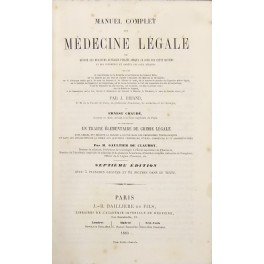 Manuel complet de medecine legale ou resume des meilleurs ouvrages …