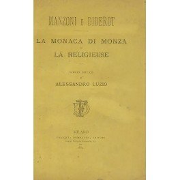 Manzoni e Diderot. La monaca di Monza e la religieuse. …