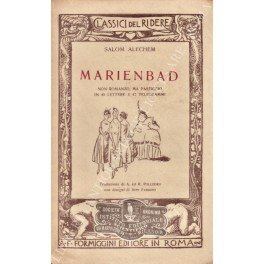 Marienbad. Non romanzo, ma pasticcio in 49 lettere e 47 …