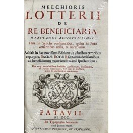 Melchioris Lotterii de re beneficiaria. Tractatus absolutissimus. Tam in Scholis … | Immagine principale