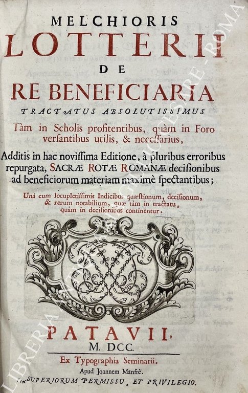 Melchioris Lotterii de re beneficiaria. Tractatus absolutissimus. Tam in Scholis … | Immagine Gallery 2