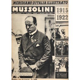 Meridiano d'Italia illustrato Mussolini. Periodico quindicinale. Anno I - N. …