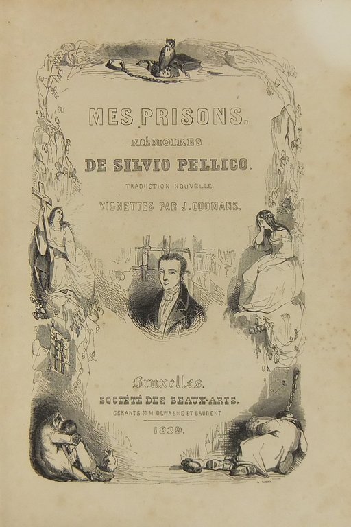 Mes prisons. Mémoires. Traduction nouvelle. Vignettes par J. Coomans | Immagine Gallery 2