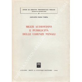 Mezzi audiovisivi e pubblicita delle udienze penali