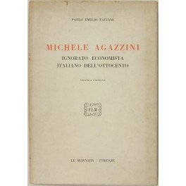 Michele Agazzini ignorato economista italiano dell'ottocento