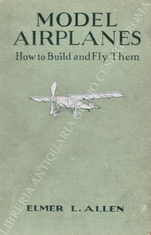 Model airplanes. How to build and fly them. With Numerous … | Immagine Gallery 2
