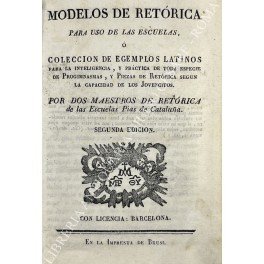 Modelos de retorica para uso de las escuelas, o coleccion …