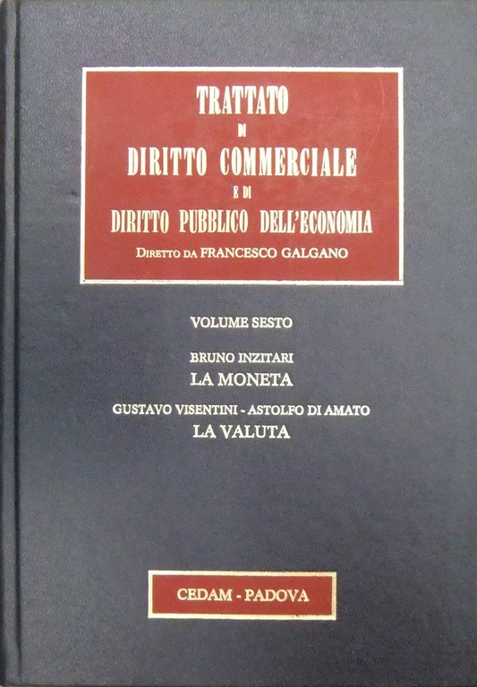 Moneta e valuta. La moneta (Inzitari). La valuta (Visentini e … | Immagine Gallery 2