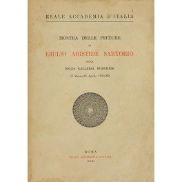 Mostra delle pitture di Giulio Aristide Sartorio nella Regia Galleria …