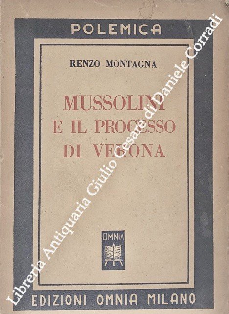 Mussolini e il processo di Verona | Immagine Gallery 2