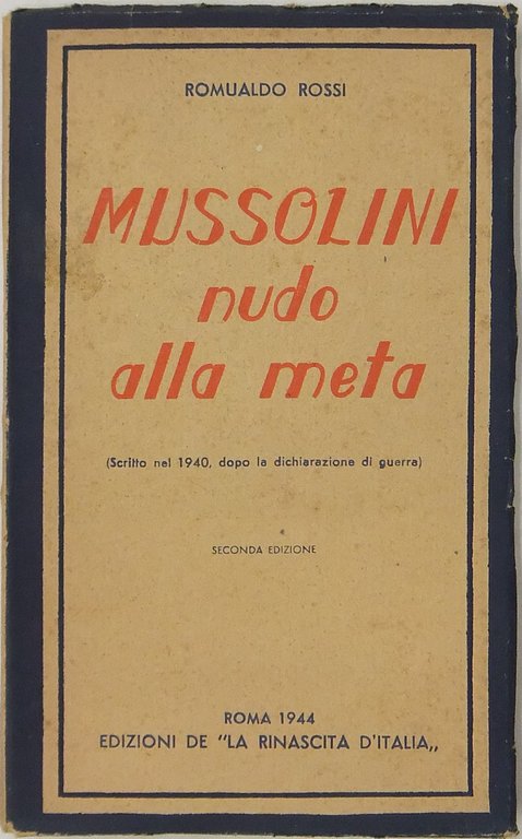 Mussolini nudo alla meta (Scritto nel 1940 dopo la dichiarazione … | Immagine Gallery 2