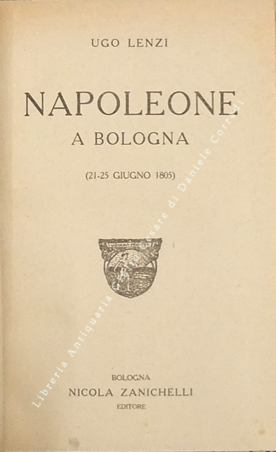 Napoleone a Bologna (21-25 giugno 1805) | Immagine Gallery 2