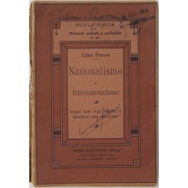 Nazionalismo e Internazionalismo. Saggio sulle leggi statiche e dinamiche della …