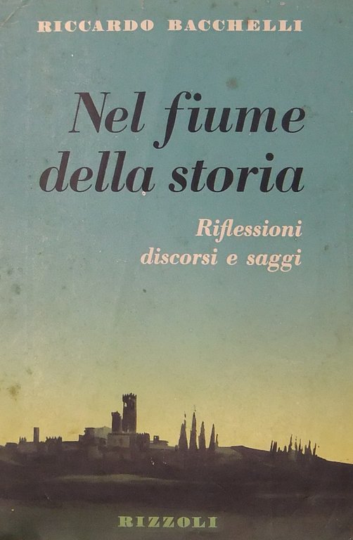 Nel fiume della storia. Riflessioni discorsi e saggi storici | Immagine Gallery 2